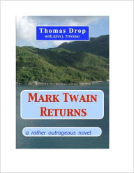 Title: Mark Twain Returns, Author: John Trimmer