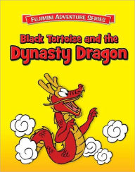 Title: Black Tortoise and the Dynasty Dragon, Author: Eileen Wacker