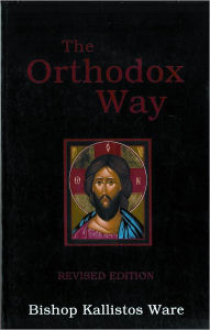 Title: The Orthodox Way, Author: Kallistos Ware