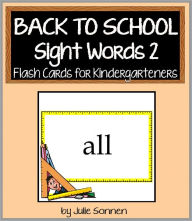 Title: Back to School Sight Words 2 - Flash Cards for Kindergarteners, Author: Julie Sonnen
