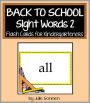 Back to School Sight Words 2 - Flash Cards for Kindergarteners