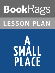 Title: A Small Place Lesson Place, Author: BookRags