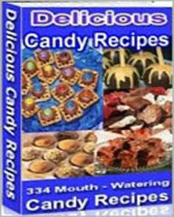 Title: 334 Mouth Watering Candy Recipes, Author: 99 ¢ store