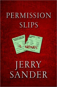 Title: Permission Slips, Author: Jerry Sander