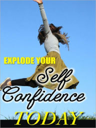 Title: Boosting Self Confidence, Author: Alan Smith