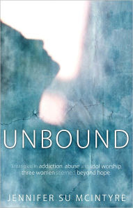 Title: Unbound, Author: Jennifer Su McIntyre