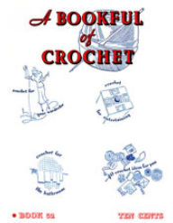 Title: A Bookful of Crochet, Author: Vintage Patterns