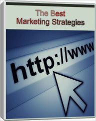 Title: The Best Marketing Strategies, Author: Anonymous