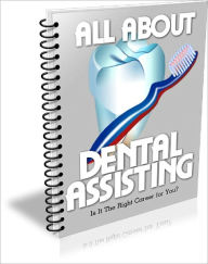 Title: All About Dental Assisting, Author: Anonymous