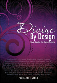 Title: Divine By Design, Author: Pamela Scott Strich