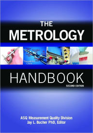 Title: The Metrology Handbook, Second Edition, Author: Jay L. Bucher