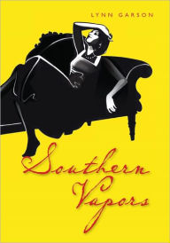 Title: Southern Vapors, Author: Lynn Garson