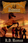 HANNAHS: Hard-Fightin', Hard-Ridin', Horse-Tradin'