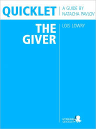 Title: Quicklet on Lois Lowry's The Giver, Author: Natacha Pavlov