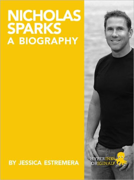 Nicholas Sparks: A Biography