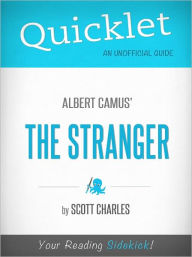 Title: Quicklet on Albert Camus' The Stranger, Author: Scott Charles