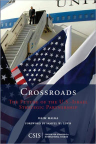 Title: Crossroads: The Future of the U.S.-Israel Strategic Partnership, Author: Haim Malka