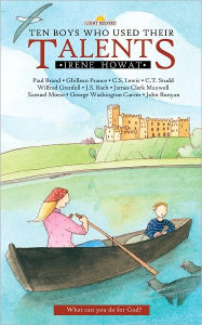 Title: Ten Boys Who Used Their Talents What can you do for God?, Author: Irene Howat