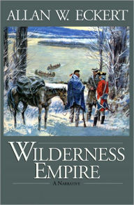 Title: Wilderness Empire, Author: Allan W. Eckert