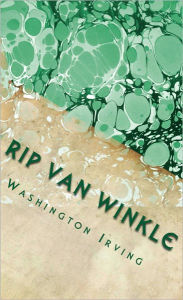 Title: Rip Van Winkle (Illustrated Edition), Author: Washington Irving