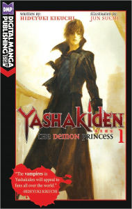Title: Yashakiden: The Demon Princess Vol. 1 (Novel), Author: HIdeyuki Kikuchi