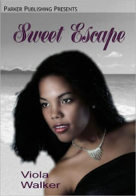 Title: Sweet Escape, Author: Viola Walker