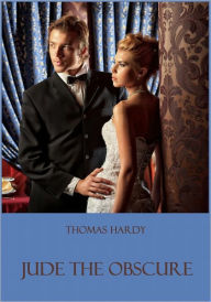 Title: Jude the Obscure (Illustrated), Author: Thomas Hardy