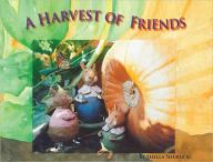 Title: A Harvest of Friends, Author: Shella Shubuck