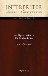 Title: An Open Letter to Dr. Michael Coe, Author: John L. Sorenson