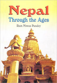 Title: Nepal Through the Ages, Author: Ram Niwas Pandey
