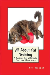 Title: All About Cat Training, Author: Bill Vincent