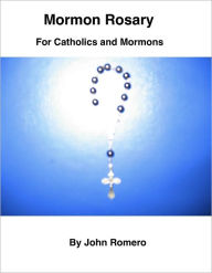 Title: Mormon Rosary, Author: John Romero