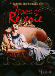 Title: The Seven Tales of Reverie, Author: William Hood