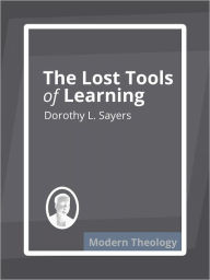 Title: The Lost Tools of Learning, Author: Dorothy L. Sayers