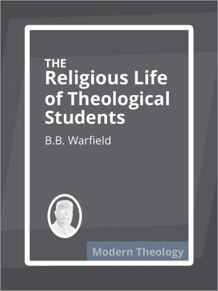 The Religious Life of Theological Students