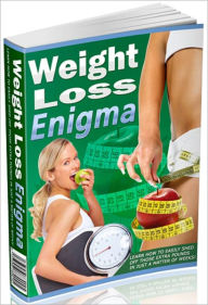 Title: Weight Loss Enigma, Author: Tea Time eBooks