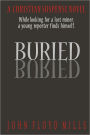 BURIED: Christian Fiction Suspense