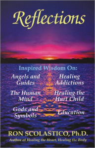 Title: Reflections: Inspired Wisdom, Author: Ron Scolastico