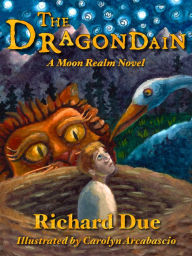 Title: The Dragondain, Author: Richard Due