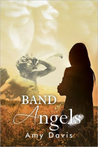 Title: Band of Angels, Author: Amy Davis