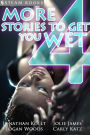 4 More Stories to Get You Wet - A Sexy Compilation of M/F Erotica from Steam Books