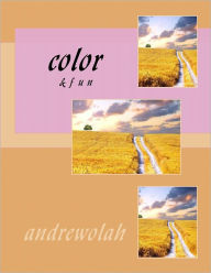 Title: color - fun, Author: andrew olah