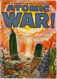 Title: Atomic War! Comic Book Issue No. 1 1952, Author: Ace Comics