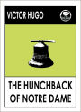 Victor Hugo's The Hunchback of Notre-Dame
