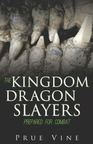 Title: THE KINGDOM DRAGON SLAYERS, Author: Prue Vine