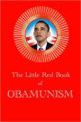 The Little Red Book of Obamunism