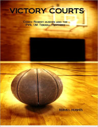 Title: Victory Courts, Author: Robin Hughes
