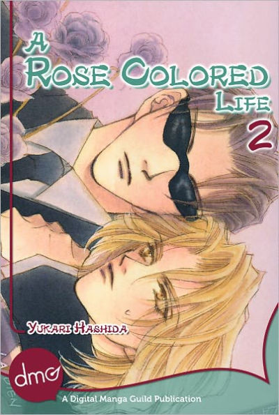 A Rose Colored Life Vol.2 (Yaoi Manga)