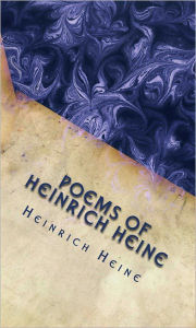 Title: Poems of Heinrich Hein, Author: Heinrich Hein