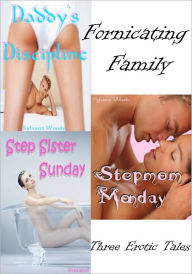 Title: Fornicating Family: Three Erotic Tales, Author: Sylvana Woods